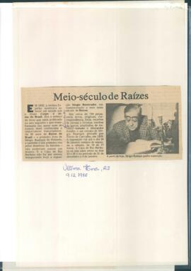 "Meio-século de Raízes"