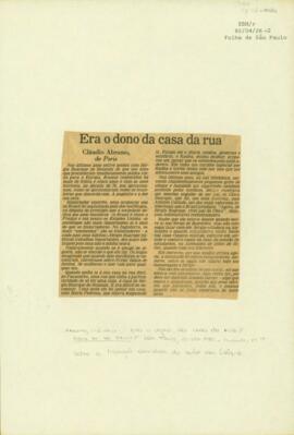 "Era o dono da casa da rua"