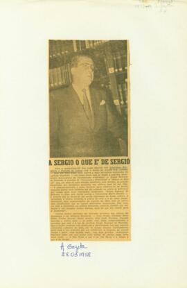 "A Sérgio o que é de Sérgio"