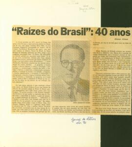 "Raízes do Brasil: 40 anos"